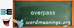 WordMeaning blackboard for overpass